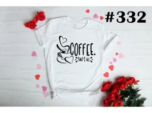 #332 Coffee That’s All