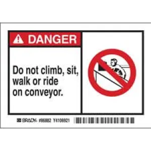 DANGER Do not climb, sit, walk or ride on conveyor. Labels