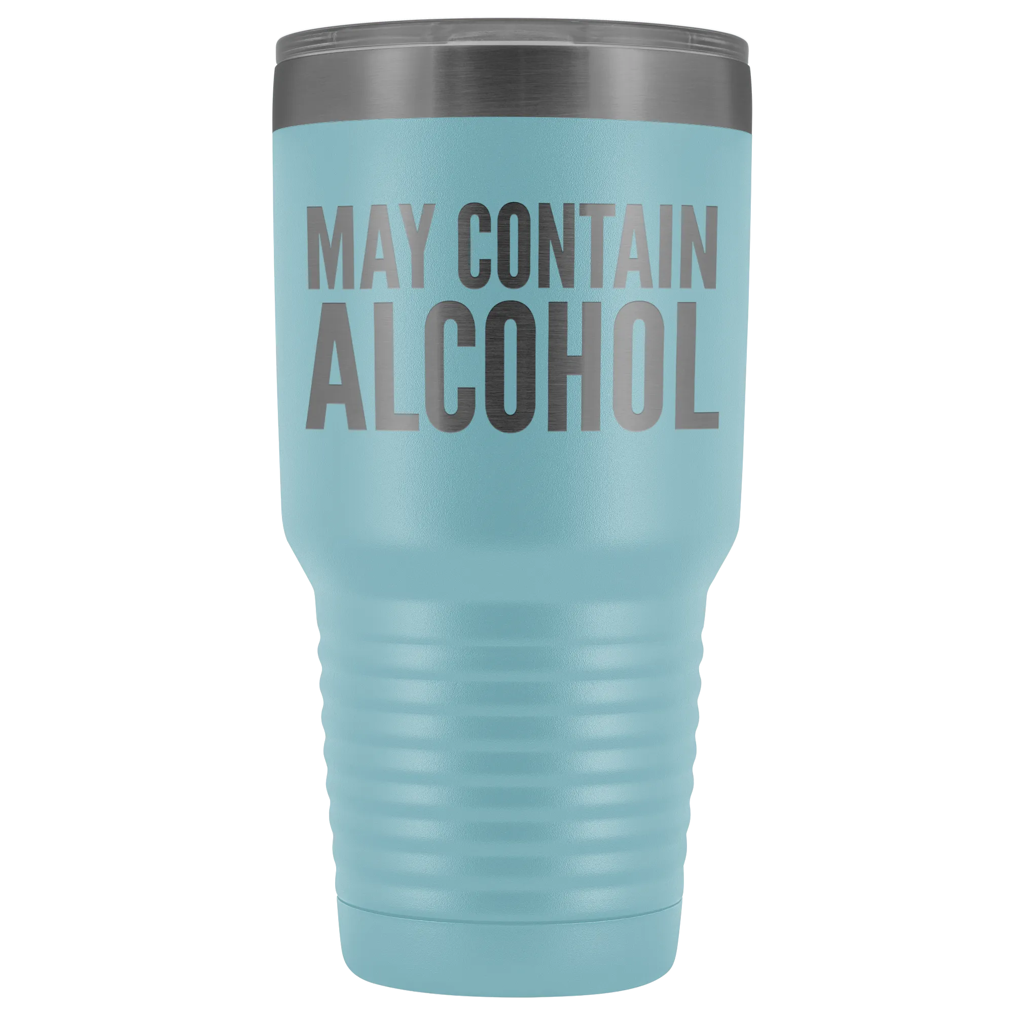 May Contain Alcohol Booze Tumbler Metal Mug Double Wall Vacuum Insulated Hot Cold Travel Cup 30oz BPA Free