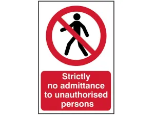 Scan Strictly No Admittance To Unauthorised Persons - Pvc 400 X 600Mm
