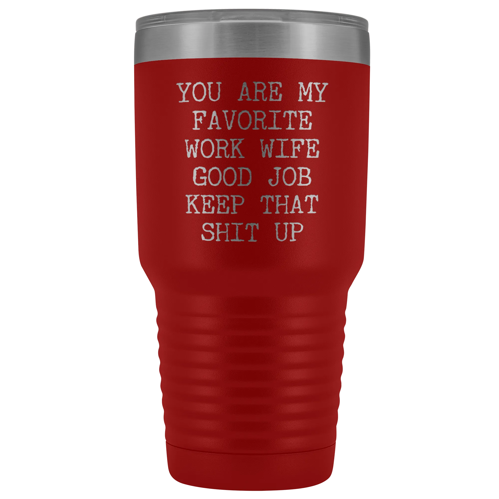 You are My Favorite Work Wife Mug Funny Coworker Gift for Colleague Office Tumbler Insulated Hot Cold Travel Coffee Cup 30oz BPA Free