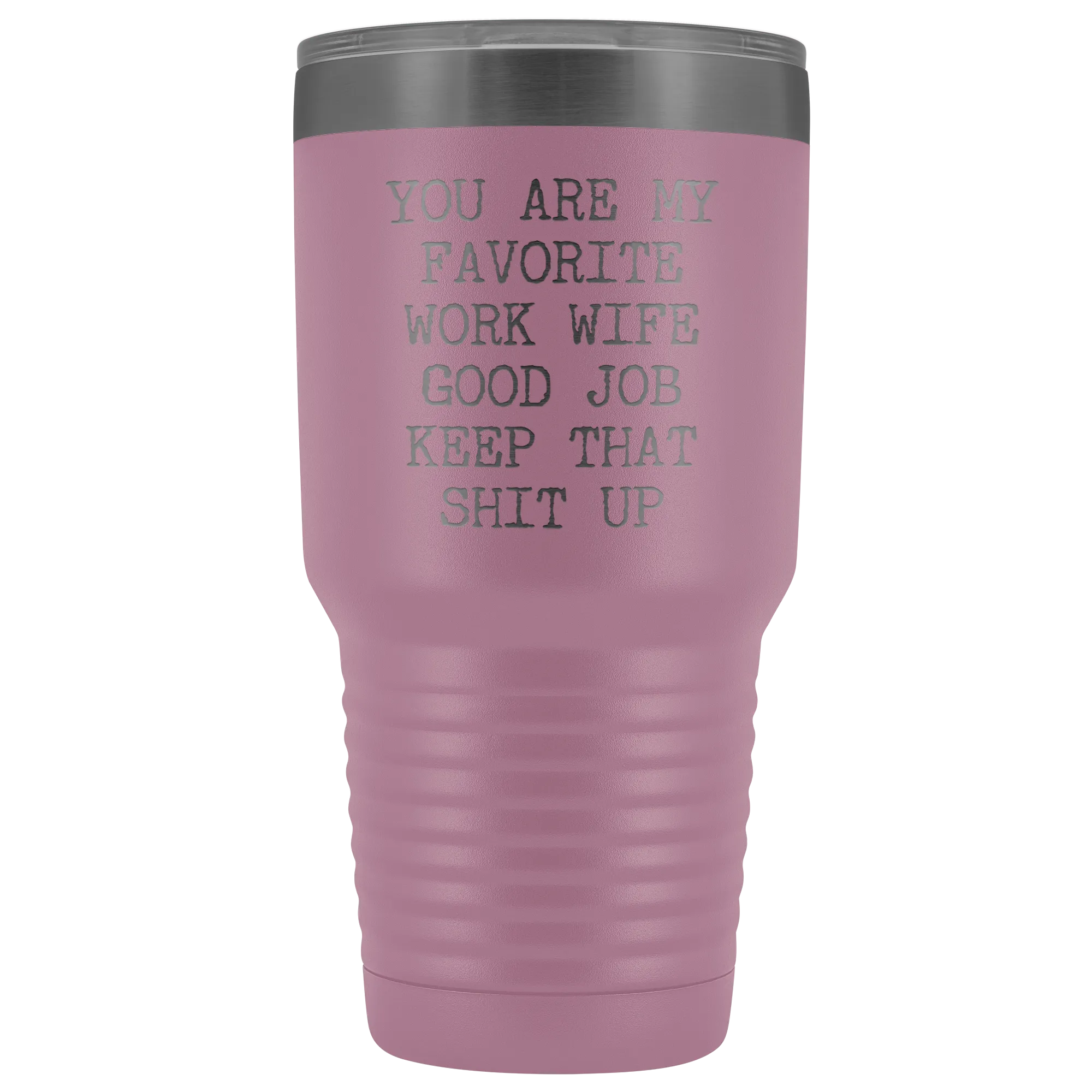 You are My Favorite Work Wife Mug Funny Coworker Gift for Colleague Office Tumbler Insulated Hot Cold Travel Coffee Cup 30oz BPA Free