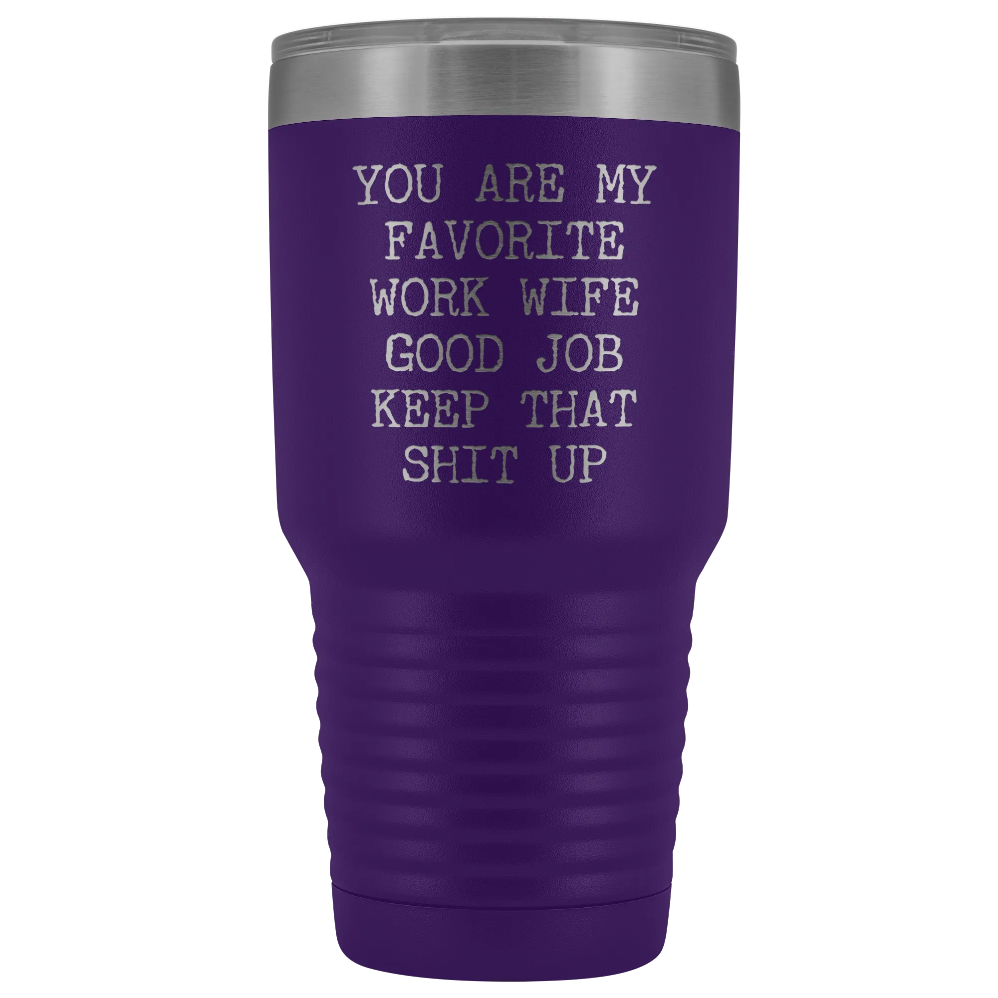 You are My Favorite Work Wife Mug Funny Coworker Gift for Colleague Office Tumbler Insulated Hot Cold Travel Coffee Cup 30oz BPA Free