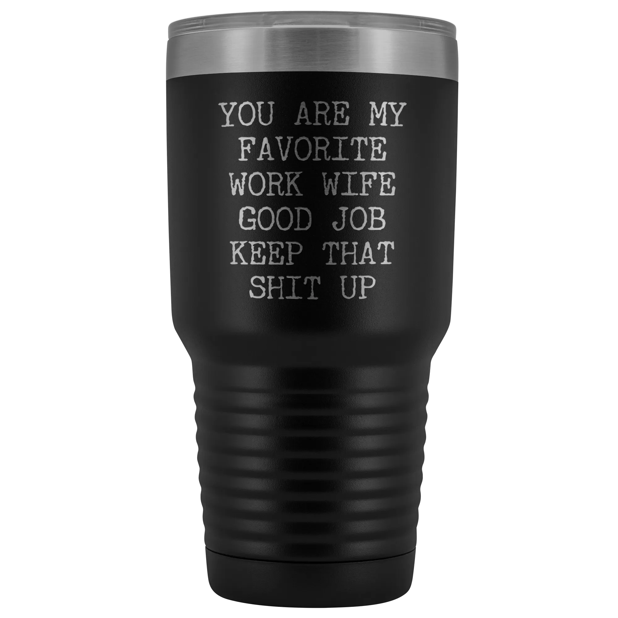 You are My Favorite Work Wife Mug Funny Coworker Gift for Colleague Office Tumbler Insulated Hot Cold Travel Coffee Cup 30oz BPA Free